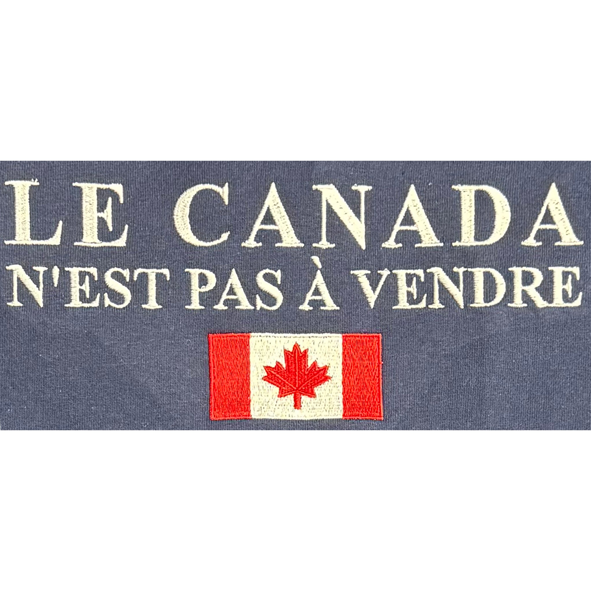 Text 'LE CANADA N'EST PAS A VENDRE' with a Canadian flag on a blue background